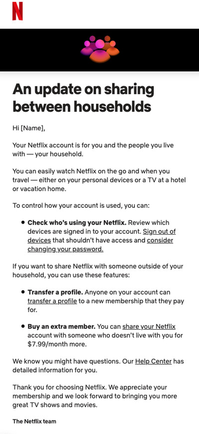 One you might get from Netflix about account sharing.